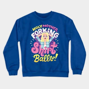 Shirt Balls Crewneck Sweatshirt